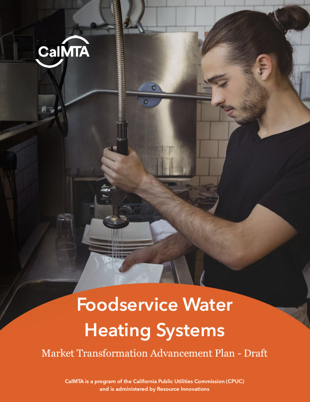 Foodservice Water Heating Systems Advancement Plan